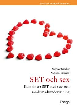 SET och sex; Birgitta Kimber, Fianne Petersson; 2010