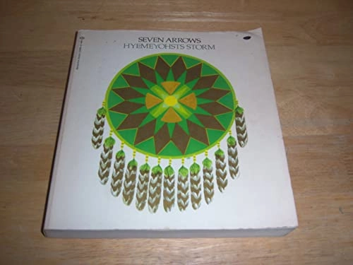 Seven Arrows; Hyemeyohsts Storm; 1972