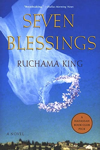 Seven blessings; Ruchama. King; 2004