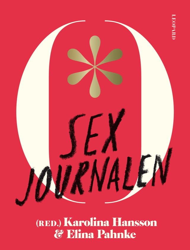 Sexjournalen; Karolina Hansson, Elina Pahnke; 2015