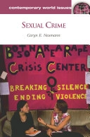 Sexual crime : a reference handbook; Caryn E. Neumann; 2010