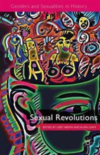 Sexual revolutions; Gert Hekma, Alain Giami; 2014
