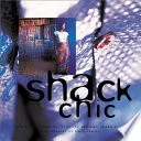 Shack chic; Craig Fraser; 2002