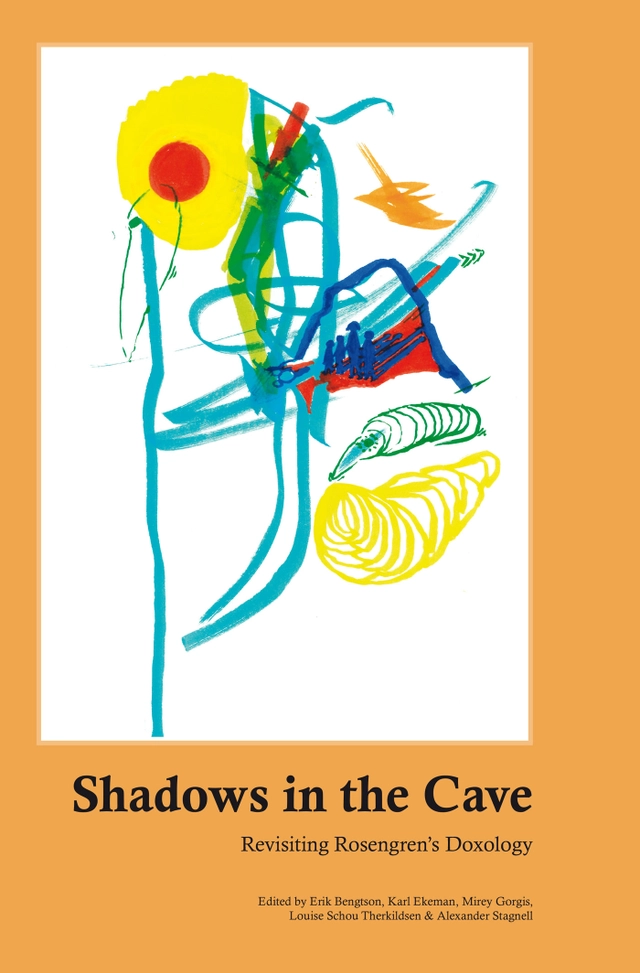 Shadows in the cave : revisiting Rosengren’s doxology; Erik Bengtson, Karl Ekeman, Mirey Gorgis, Louise Schou Therkildsen, Alexander Stagnell; 2022