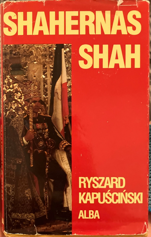 Shahernas shah; Ryszard Kapuściński; 1986