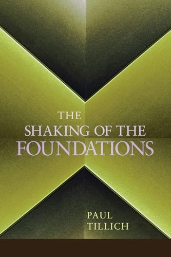 Shaking of the Foundations; Paul Tillich; 2012