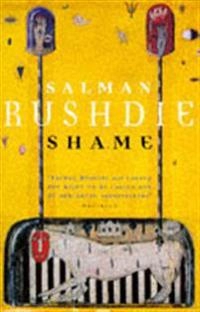Shame; Salman Rushdie; 1995
