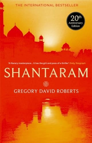 Shantaram; Gregory David Roberts; 2005