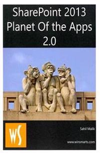 SharePoint 2013 : planet of the apps 2.0; Sahil Malik; 2013