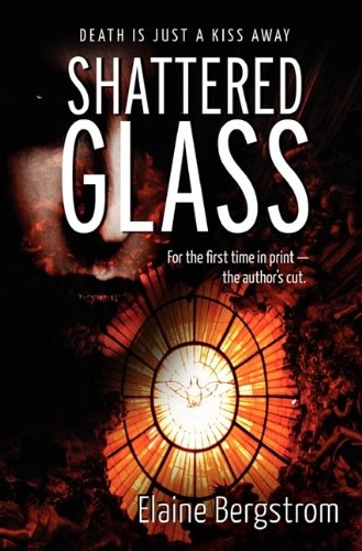 Shattered Glass; Elaine Bergstrom; 2011