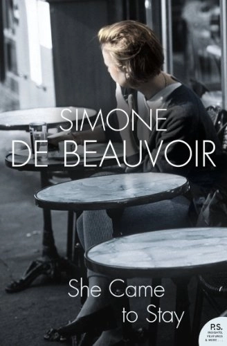 She Came to Stay; Simone De Beauvoir; 2006