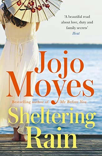 Sheltering rain; Jojo Moyes; 2008