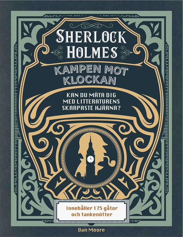 Sherlock Holmes : kampen mot klockan; Dan Moore; 2023