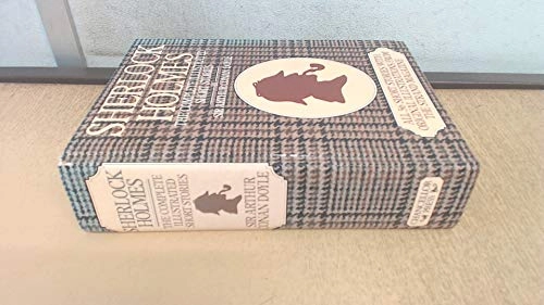 Sherlock Holmes: The Complete Illustrated Short StoriesSherlock Holmes; Arthur Conan Doyle; 1987