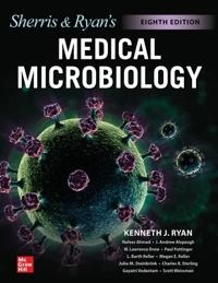 Sherris & Ryan's medical microbiology; Kenneth Ryan, Nafees Ahmad, J Andrew Alspaugh, W Lawrence Drew, Michael Lagunoff; 2022