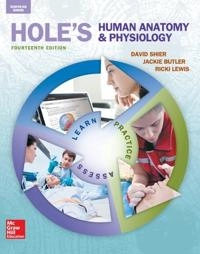 Shier, Hole's Human Anatomy and Physiology, 2016, 14e, Student Edition, Reinforced Binding; David Shier; 2015