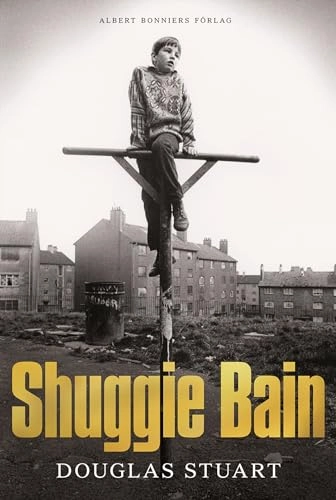 Shuggie Bain; Douglas Stuart; 2021