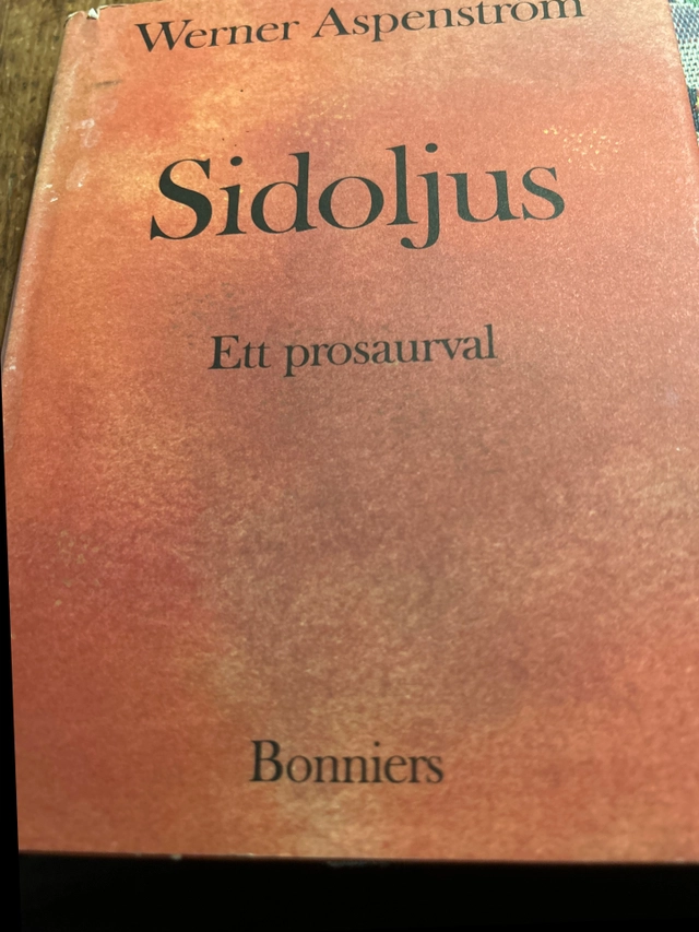 Sidoljus : ett prosaurval; Werner Aspenström; 1989
