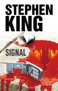 Signal; Stephen King; 2006