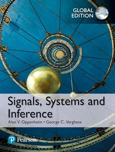 Signals, systems, and inference; Alan V. Oppenheim; 2017