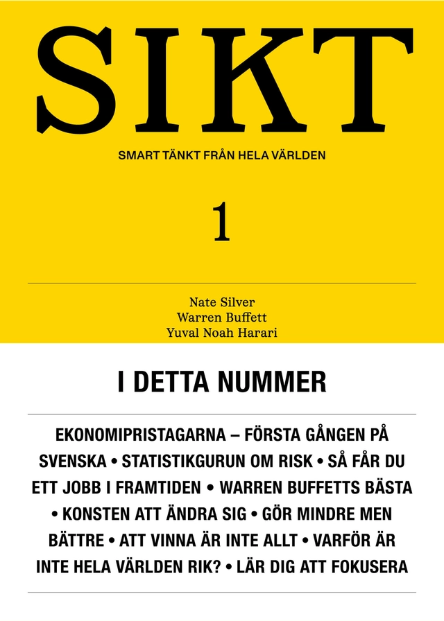 SIKT #1 : smart tänkt från hela världen; Johan Anderberg, Tobias Nielsén; 2025