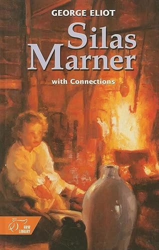 Silas Marner with ConnectionsHRW library; George Eliot; 2009