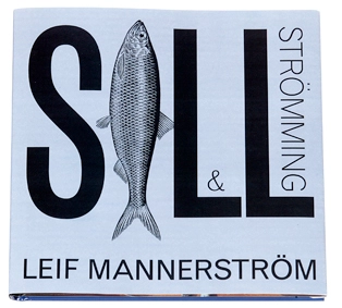 Sill och strömming; Leif Mannerström; 2005