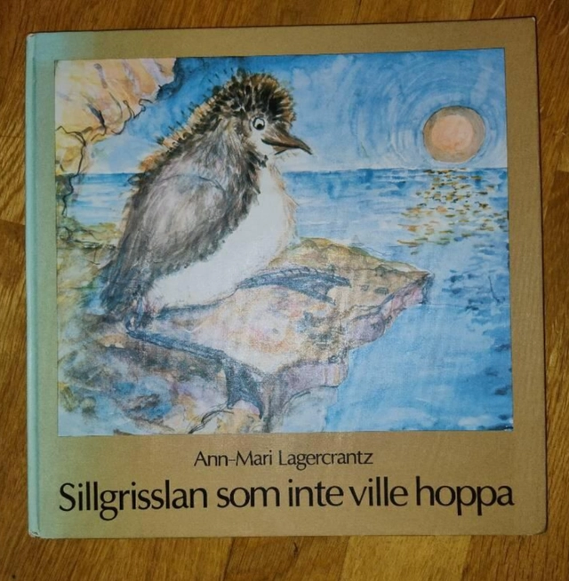 Sillgrisslan som inte ville hoppa; Ann-Mari Lagercrantz; 1978