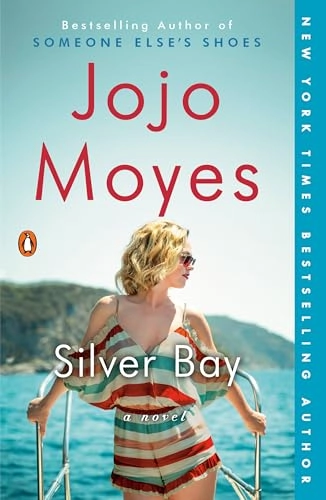 Silver Bay : a novel; Jojo Moyes; 2014