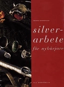 Silverarbete för nybörjare; Frants Kristensen; 1999