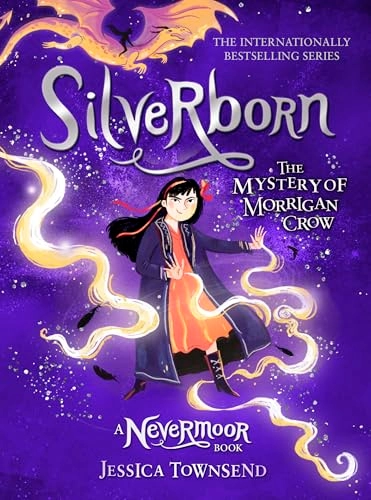 Silverborn : the mystery of Morrigan Crow; Jessica Townsend; 2025