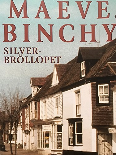 Silverbröllopet; Maeve Binchy; 1998