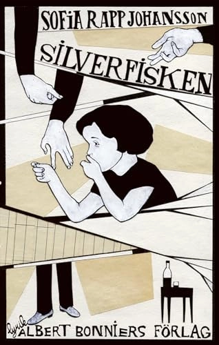 Silverfisken; Sofia Rapp Johansson; 2007