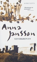 Silverkronan; Anna Jansson; 2004