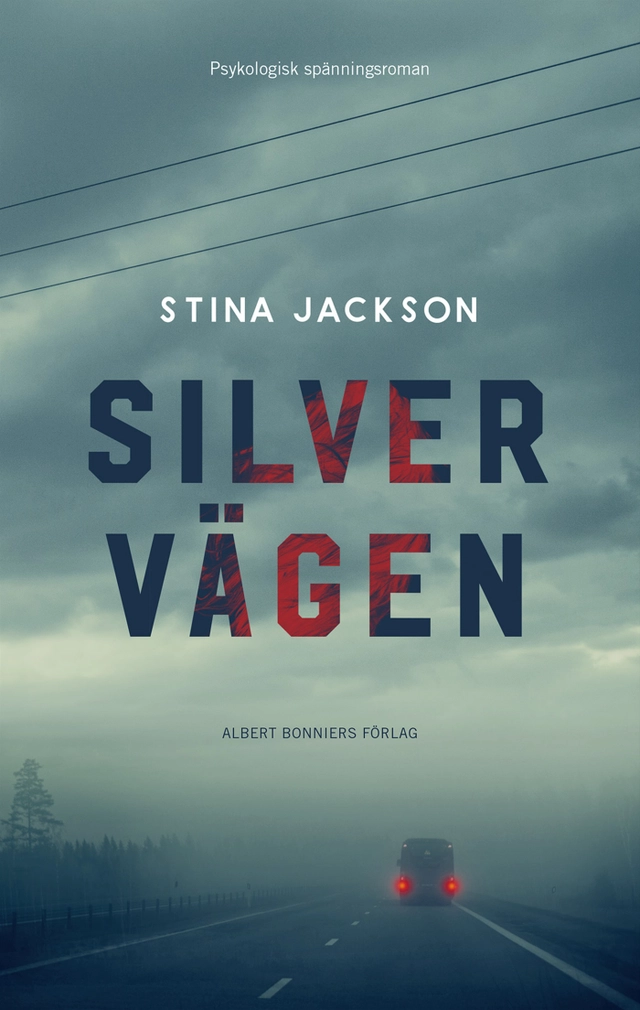 Silvervägen; Stina Jackson; 2018