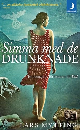 Simma med de drunknade; Lars Mytting; 2016
