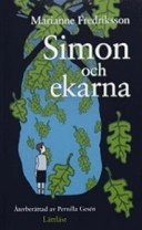 Simon och ekarna / Lättläst; Marianne Fredriksson; 2003