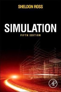 Simulation; Sheldon M. Ross; 2012