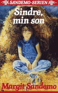 Sindre, min son Hft 38 Sandemoserien; Margit Sandemo; 1994