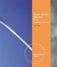 Single Variable Calculus; Soo Tan; 2010