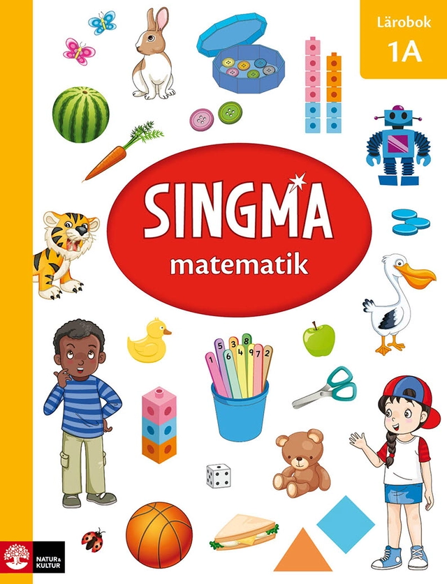 Singma matematik 1A Lärobok; Shing Lee Publishers Pte lLd, Pia Agardh, Josefine Rejler; 2016