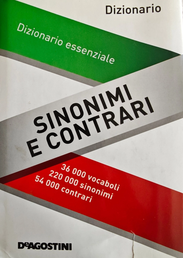 Sinonimi e contrari ; Giuseppe Sormani Editore ; 2013