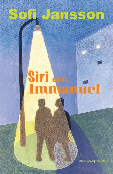 Siri och Immanuel; Sofi Jansson; 2019