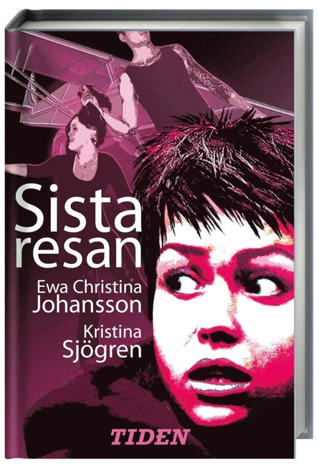 Sista resan; Kristina Sjögren, Ewa Christina Johansson
