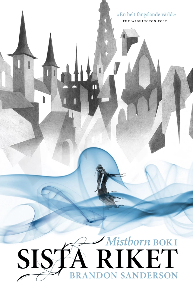 Sista riket; Brandon Sanderson; 2015