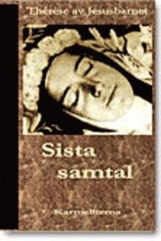 Sista samtal; Thérèse av Jesusbarnet; 2009