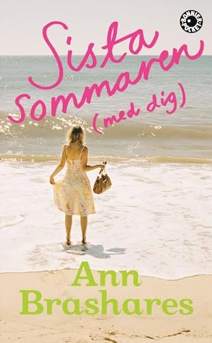 Sista sommaren (med dig); Ann Brashares; 2008