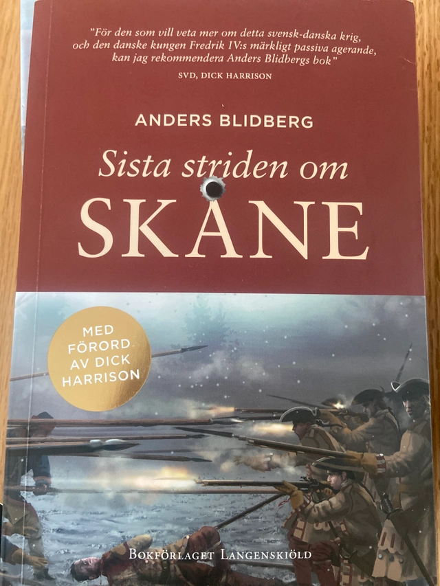Sista striden om skåne; Anders Blidberg; 2022