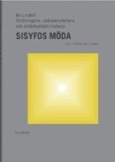 Sisyfos möda; Bo Lindell; 2011