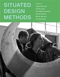 Situated design methods; Jesper Simonsen, Connie Svabo, Sara Malou Strandvad, Kristine Samson, Morten Hertzum; 2014